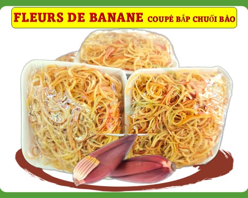 Fleurs de banane coupé Bắp chuối bào